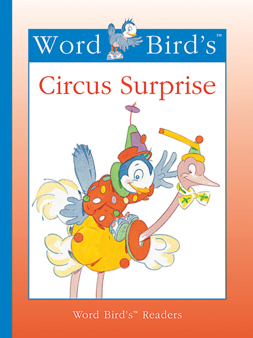 Title details for Word Bird's Circus Surprise by Jane Belk Moncure - Available